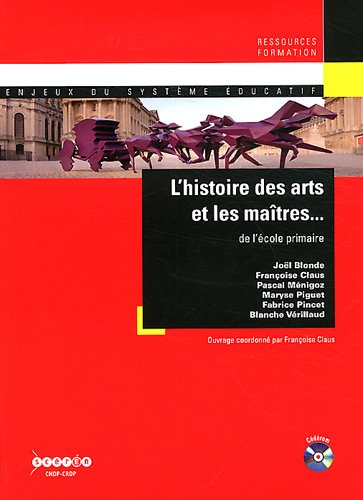L' histoire des arts et les maîtres...
