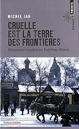 Cruelle est la terre des frontières
