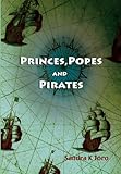 Princes, Popes and Pirates by 