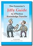 Spiral-bound The Presenter's Jiffy Guide to Effective Knowledge Transfer Book