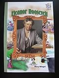 Eleanor Roosevelt (History Maker Bios)