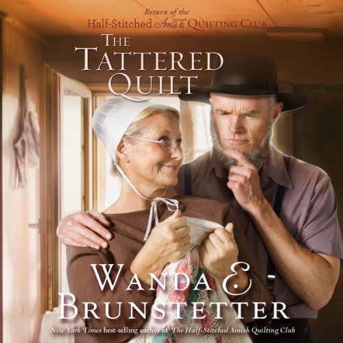 The Tattered Quilt by Wanda E. Brunstetter