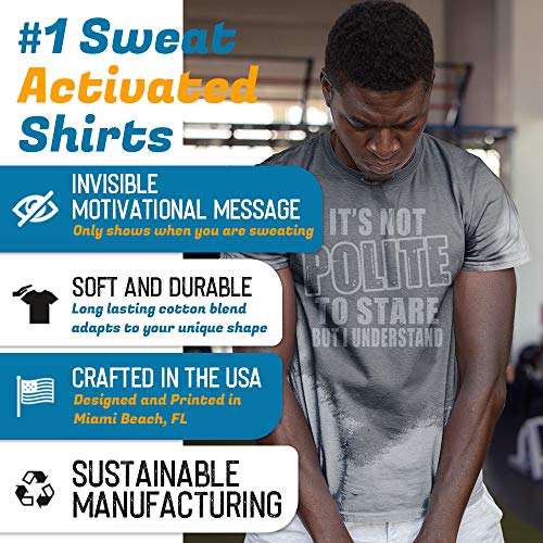 Sweat-Activated-T-Shirt-with-Motivational-Hidden-Message-Its-Not-Polite-to-Stare-for-Men-Grey