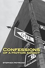 Confessions of a Motion Addict