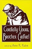 Cordially Yours, Brother Cadfael by 