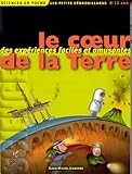 Le coeur de la Terre by 