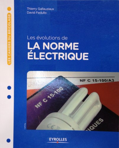 Les  évolutions de la norme électrique
