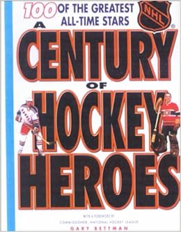Century of Hockey Heroes (Coolest Books on Earth), by Eric Zweig