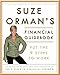 Suze Orman's Financial Guidebook: Put the 9 Steps to Work