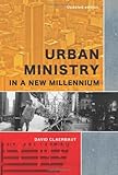 Urban Ministry in a New Millennium by David Claerbaut