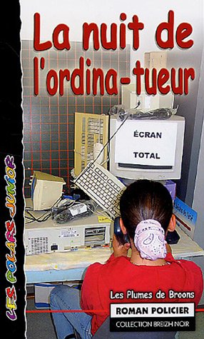 La  nuit de l'ordina-tueur