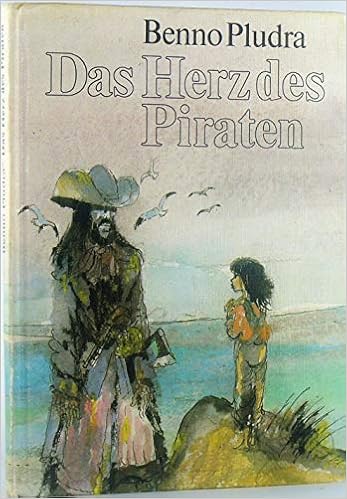 Das Herz Des Piraten Pludra Benno Grossmann Gerhard Amazon De Bucher