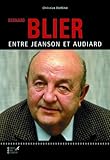 Bernard Blier : Entre Jeanson et Audiard by