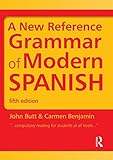 A New Reference Grammar of Modern Spanish: Volume 2 (Routledge Reference Grammars)