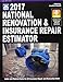 National Renovation & Insurance Repair Estimator 2017 (National Renovation and Insurance Repair Estimator)