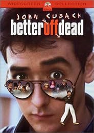 Better Off Dead