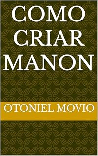 Livro COMO CRIAR MANON: EXÓTICOS