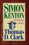 Simon Kenton, Kentucky Scout