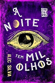 Livro A noite tem mil olhos: Coleção Carcarás