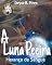 Livro A Luna Peeira: Herança de Sangue (Saga Lunas)