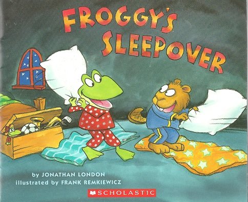 Froggy's Sleepover 043980096X Book Cover