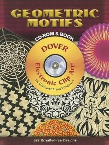Geometric Motifs CD-ROM and Book (Dover Electronic Clip Art)