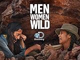 Men, Women, Wild Season 1