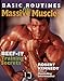 Basic Routines For Massive Muscles: Beef-It Training Secrets by 