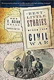 Best Little Stories from the Civil War: More than