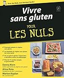 Vivre sans gluten pour les nuls by