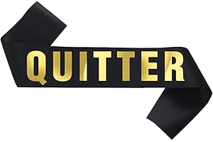 Quitter Retirement Sash – Funny Retirement Gift for Coworker, Men or Women, Retirement Party Decorations & Celebration Suppli