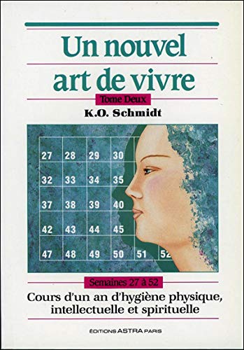 Nouvel art de vivre t2 (astra) (French Edition) by Schmidt K.O. (Paperback)