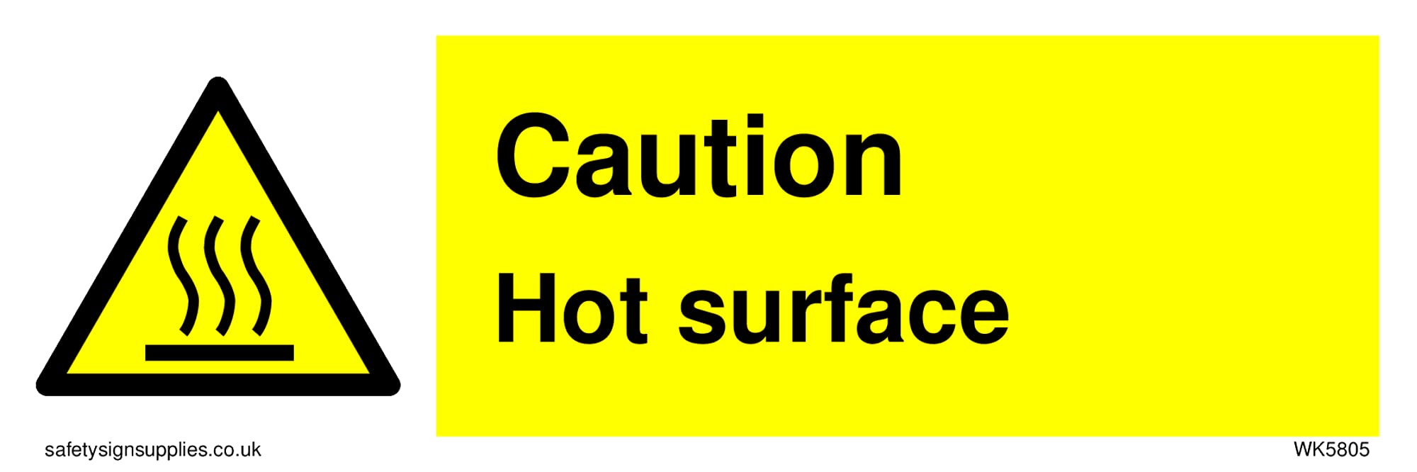 Pack of five - Caution Hot surface with high temp warning symbol. Sign - 150x50mm - L15