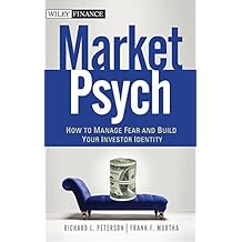 MarketPsych: How to Manage Fear and Build Your Investor Identity