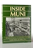 Front cover for the book Inside Muni: The properties and operations of the Municipal Railway of San Francisco by John McKane