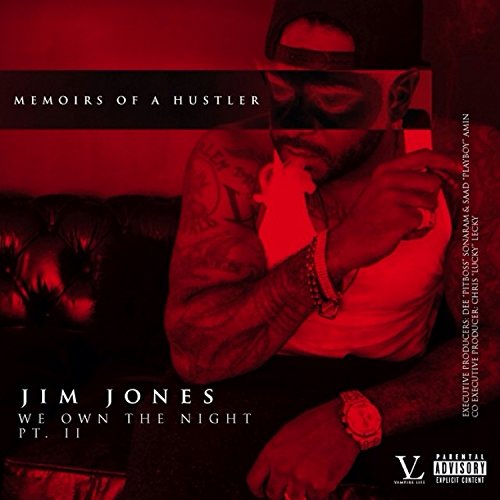We Own The Night Pt. 2: Memoirs Of A Hustler [Explicit]