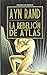 La Rebelion de Atlas (Spanish Edition) by 