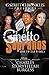 Ghetto Sopranos: Rise of the Family (G Street Chronicles Presents)