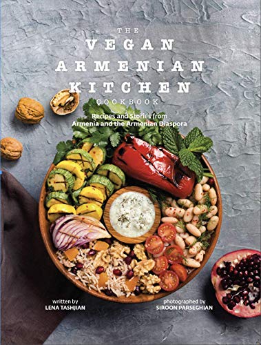 The Vegan Armenian Kitchen Cookbook
