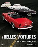 Ces belles voitures dont a reve mon pere (French Edition) by