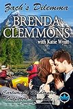 Zach's Dilemma (Cartwright Wilderness Outfitters Series Book 3) by Brenda Clemmons, Katie Wyatt