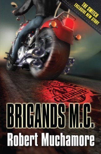 "Brigands M. C. (CHERUB) by Muchamore, Robert (2010)" 