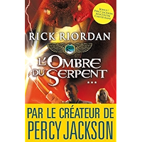 L'Ombre du serpent : Kane Chronicles 3 (Wiz) (French Edition) book cover