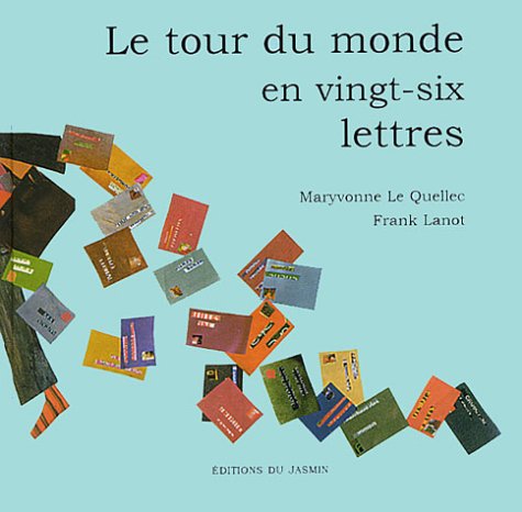 Le  tour du monde en vingt-six lettres
