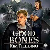 Good Bones: The Bones Series, Book 1 by