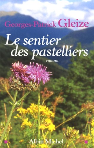 Le sentier des pastelliers