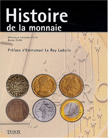 Histoire de la monnaie by (Paperback)