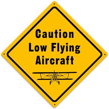 Low Flying Aircraft Aviation Metal Sign - Victory Vintage Signs