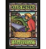 { [ HERETIC'S APPRENTICE (BROTHER CADFAEL MYSTERIES (HARDCOVER) #16) ] } Peters, Ellis ( AUTHOR ) Mar-01-1990 Hardcover