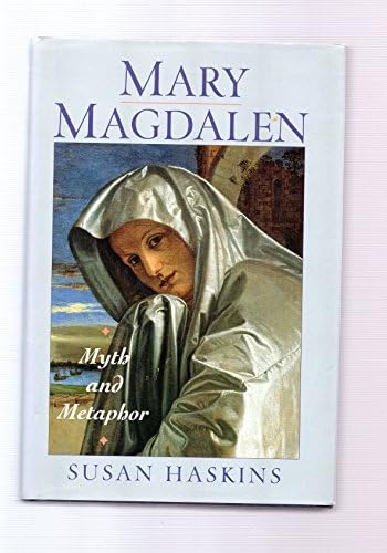 The Resurrection of Mary Magdalene: Legends, Apocrypha, and the